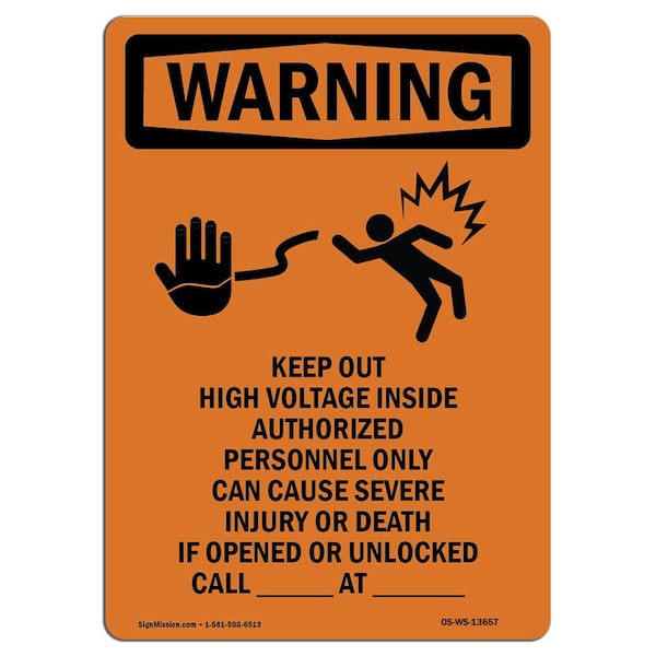Safety Sign, OSHA WARNING, 24" Height, Rigid Plastic, Keep Out High, Portrait